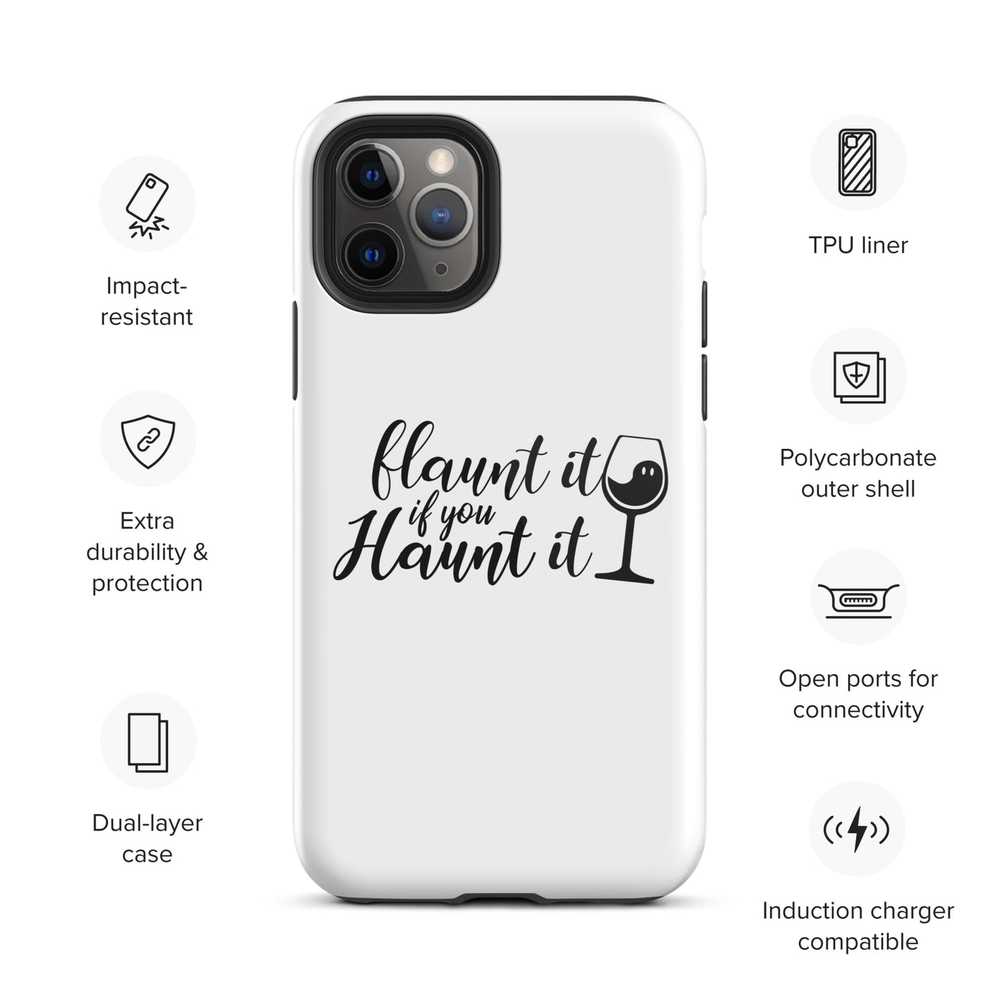 Flaunt It If You Haunt It Tough Case for iPhone®