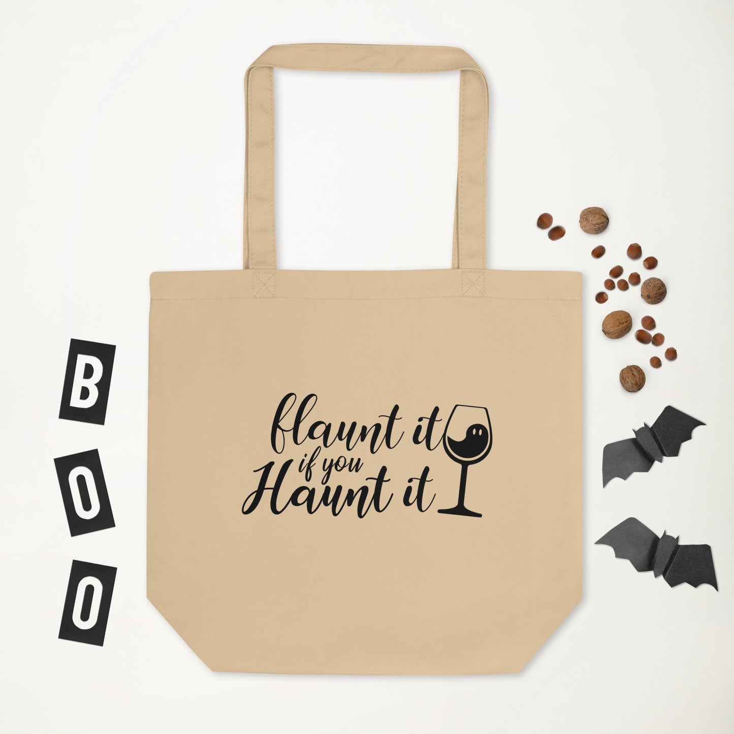 Flaunt It If You Haunt It Beige Eco Tote Bag